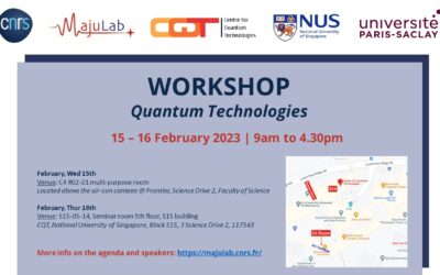 MajuLab / CQT / NUS / UPSaclay Workshop on Quantum Technologies
